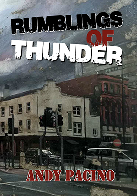 Rumblings of Thunder, Andy Pacino's third collection of poetry